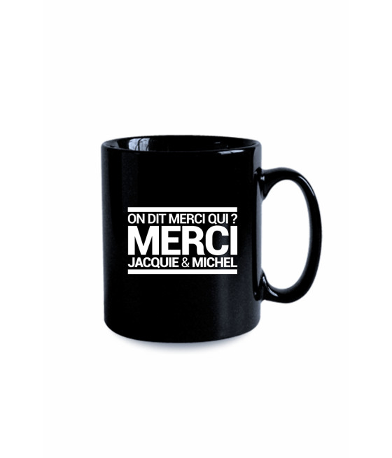 Mug noir J&M - On dit merci qui ?