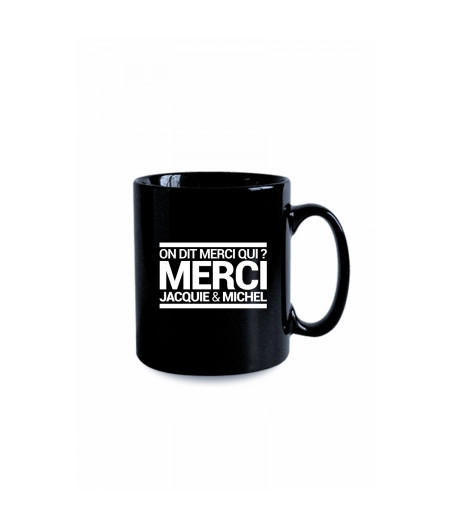 Mug noir J&M - On dit merci qui ?