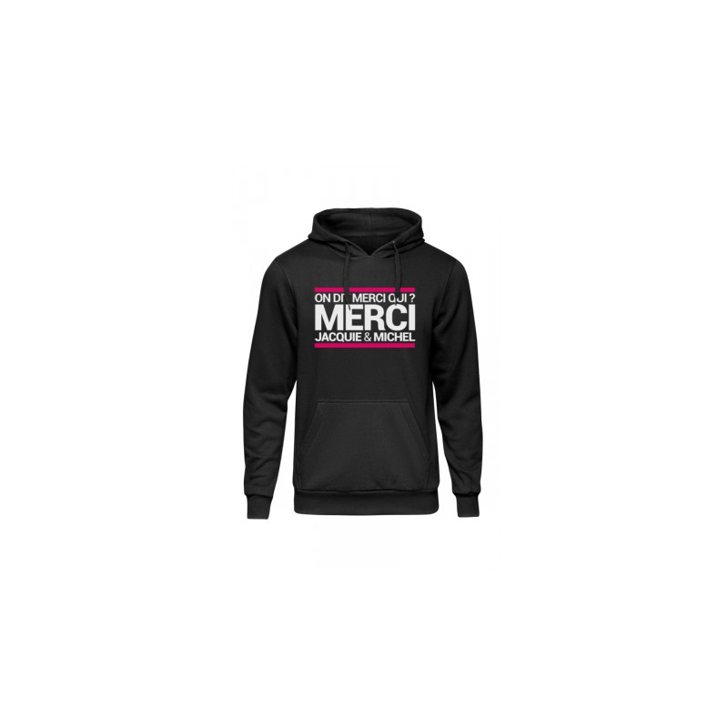 Sweat à capuche J&M On dit merci qui ?